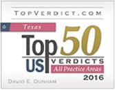 TopVerdict.com | Texas Top 50 US Verdicts | All Practice Areas 2016 | David E. Dunham