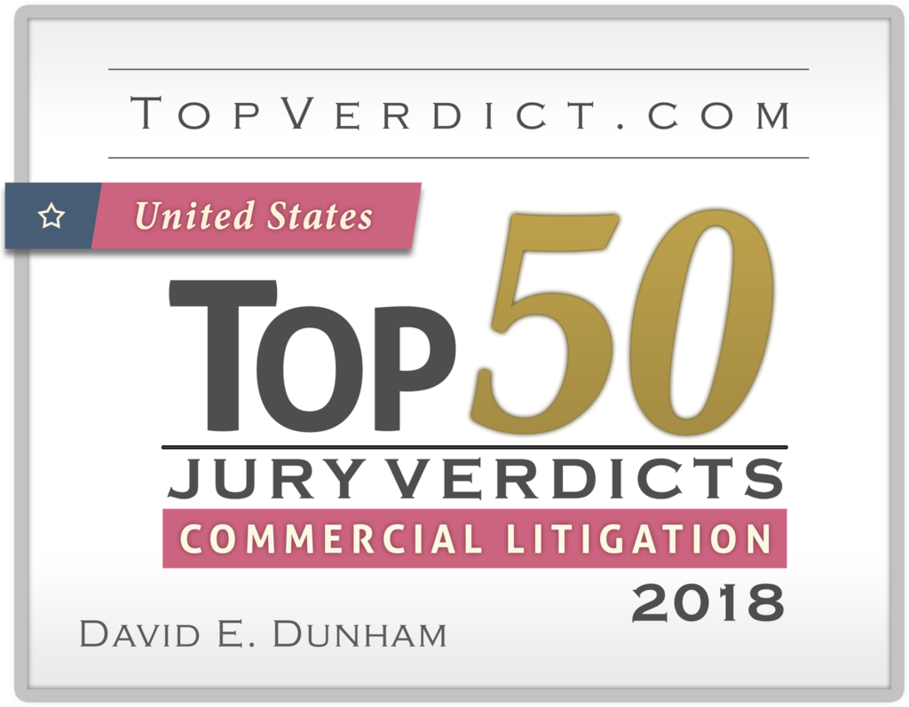 TopVerdict.com | United States Top 50 Jury Verdicts | Commercial Litigation 2018 | David E. Dunham